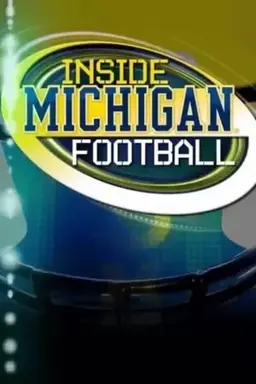 Inside Michigan Football Season 1