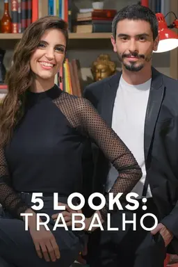 5 Looks: Trabalho Season 1