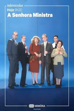 A Senhora Ministra Season 1
