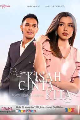Kisah Cinta Kita Season 1