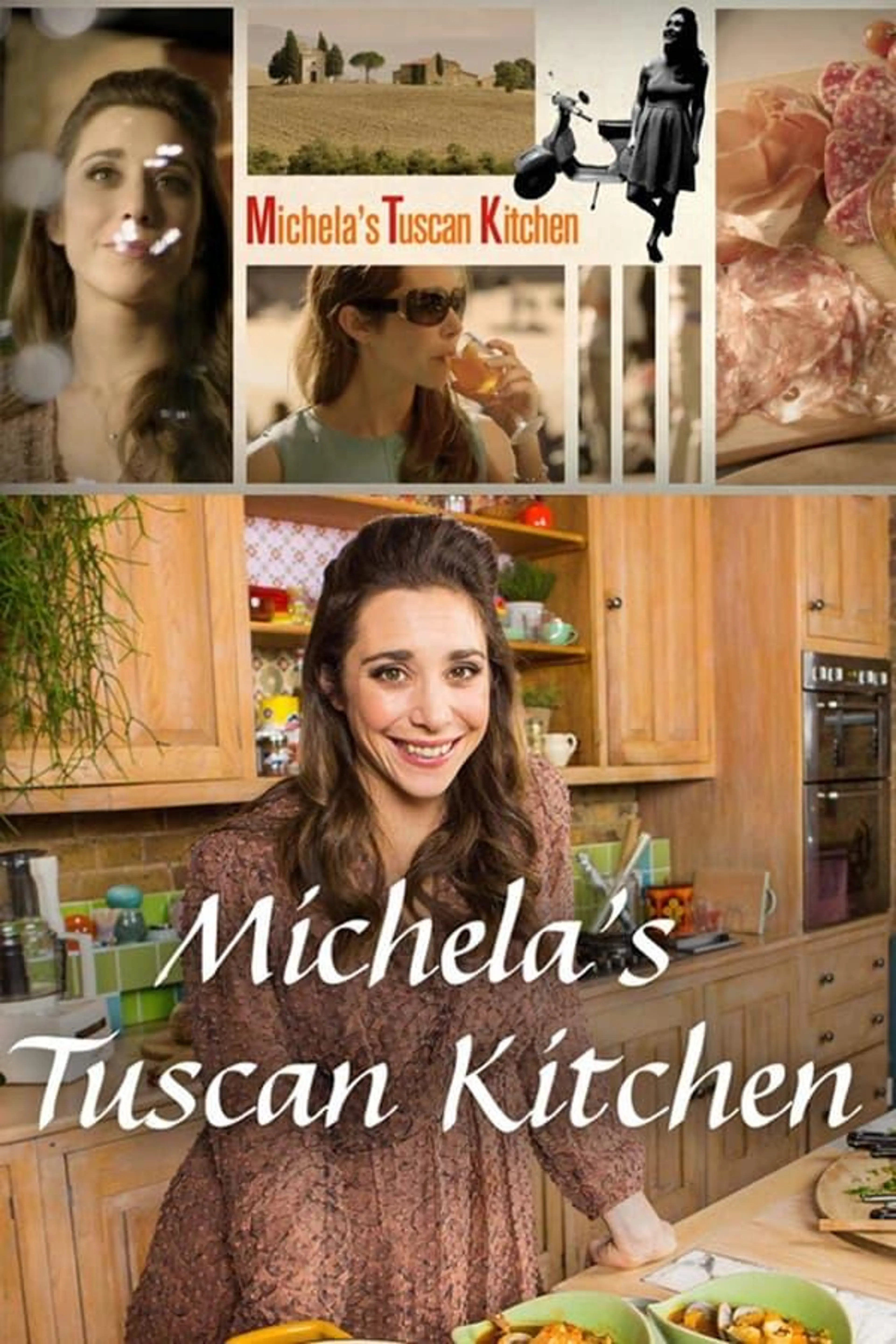 Michela's Tuscan Kitchen Season 1