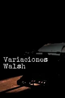 Variaciones Walsh Episodio 1
