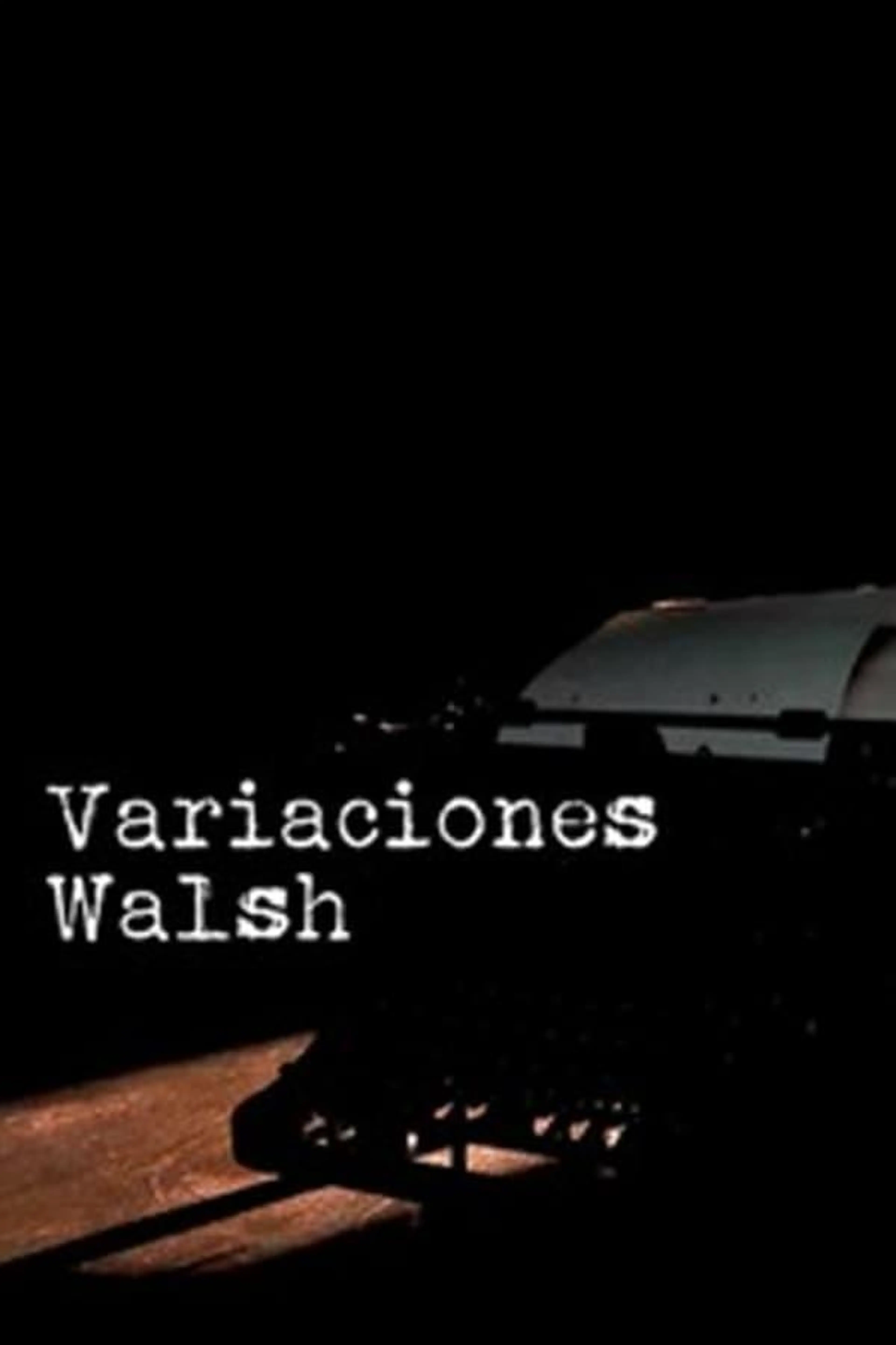 Variaciones Walsh Episodio 1
