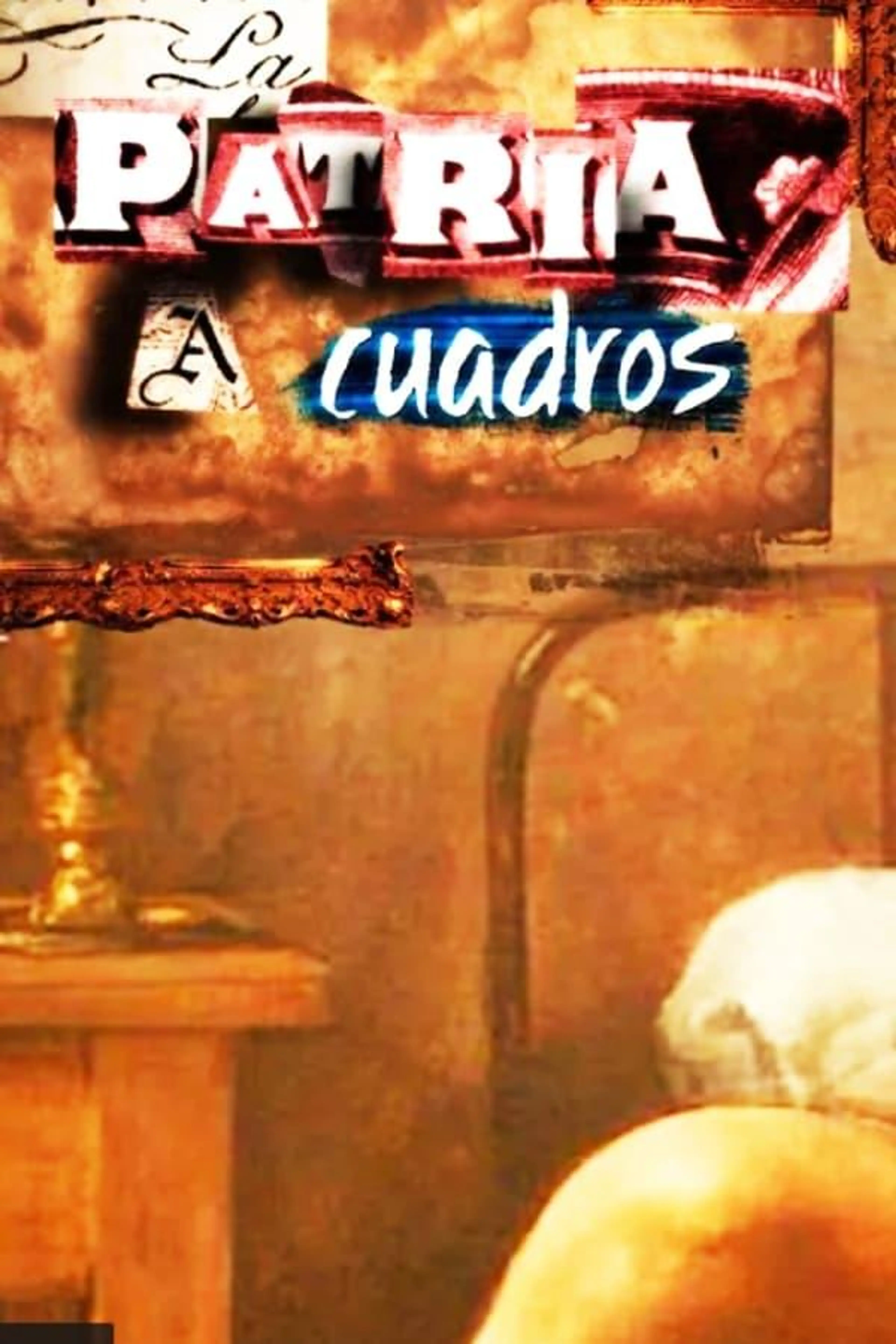 La patria a cuadros Season 1