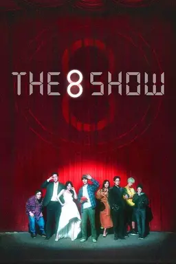 The 8 Show Limited Series