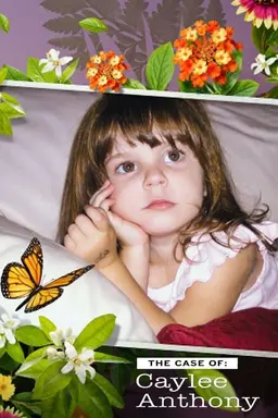 The Case of: Caylee Anthony Season 1