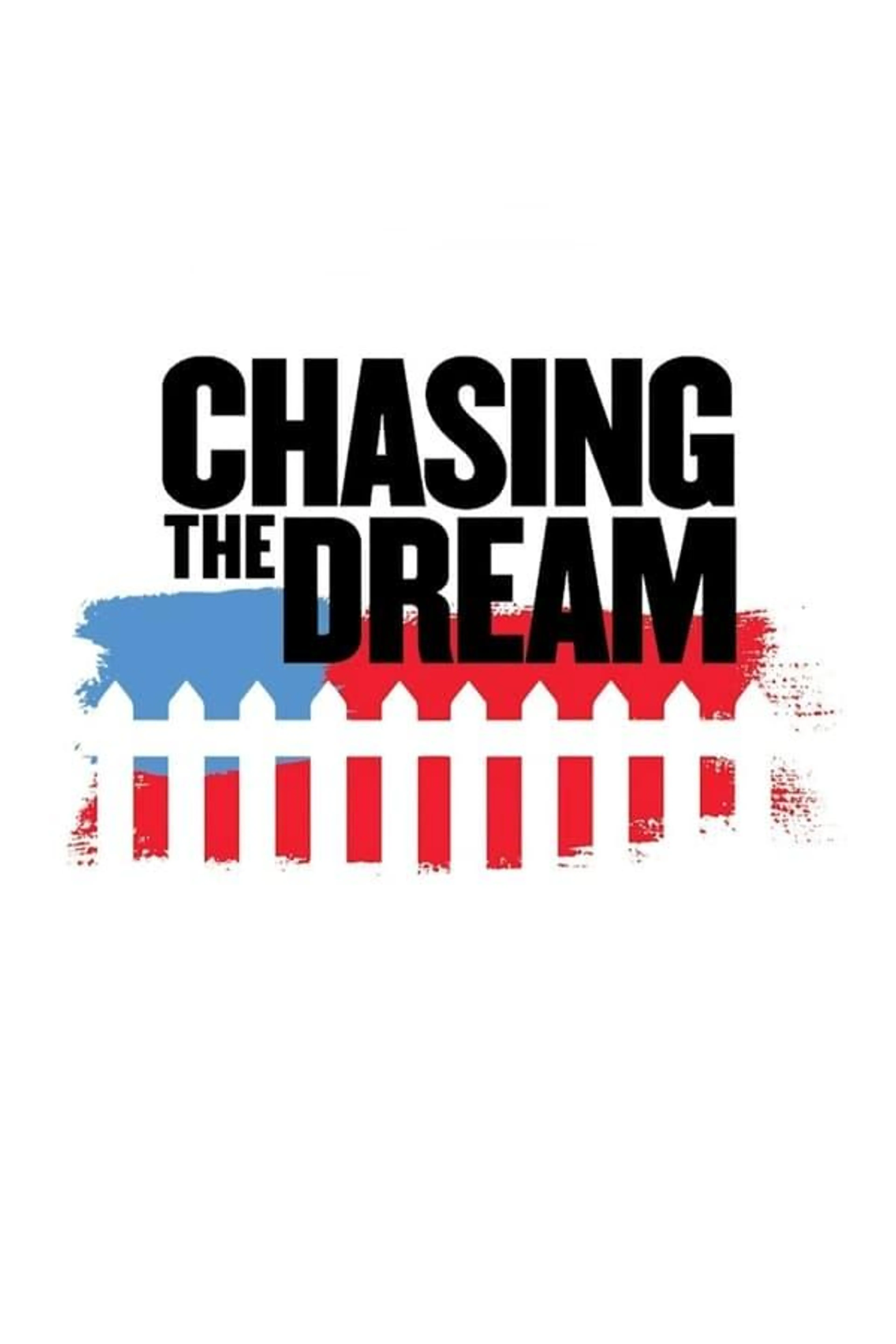 Chasing the Dream Season 2