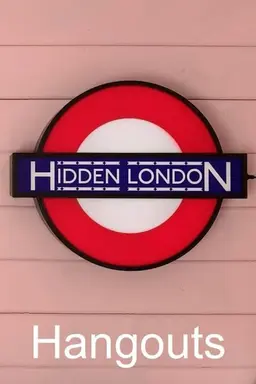 Hidden London Hangouts Series 9