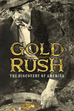 Gold Rush: The Discovery of America Season 1