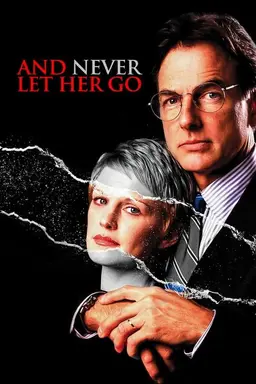 And Never Let Her Go Miniseries