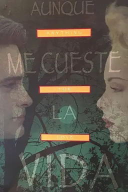 Aunque me Cueste la Vida Season 1