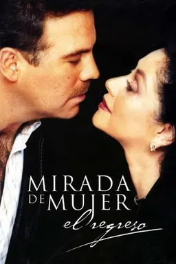 Mirada de mujer: El regreso Season 1