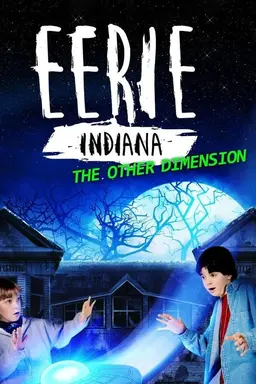 Eerie, Indiana: The Other Dimension Season 1