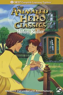 Animated Hero Classics: Helen Keller