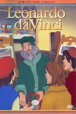 Animated Hero Classics: Leonardo da Vinci