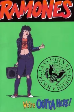 Ramones: We're Outta Here!