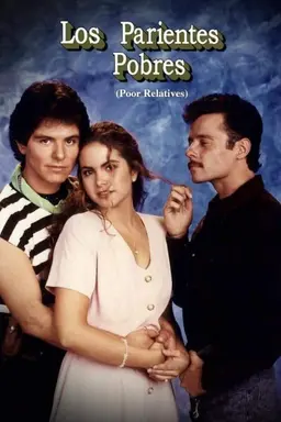 Los Parientes Pobres Season 1