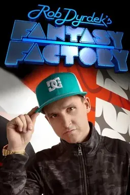 Rob Dyrdek's Fantasy Factory Specials