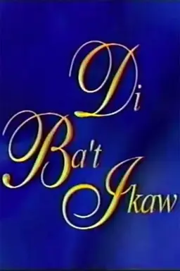 Di Ba't Ikaw Season 1