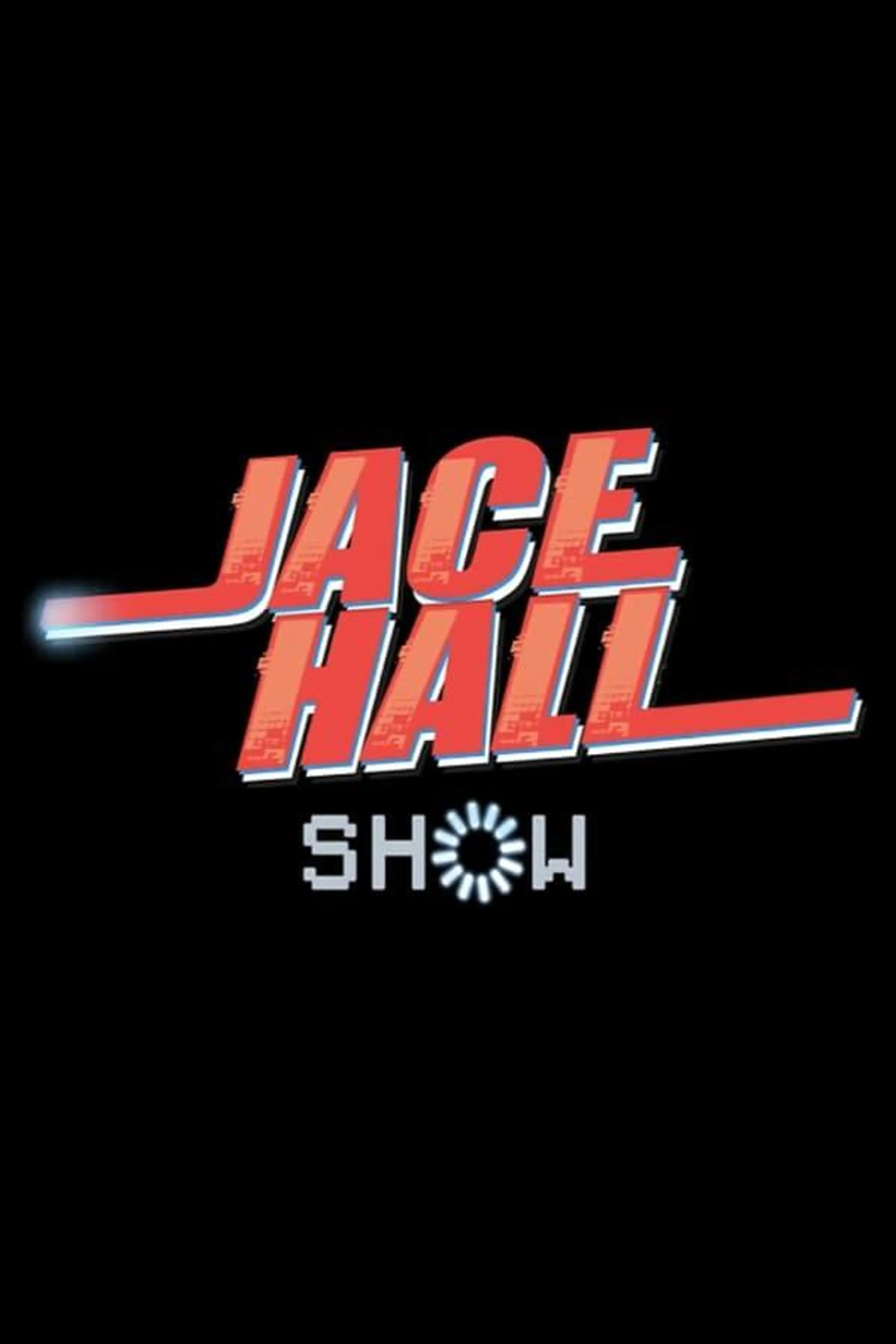 The Jace Hall Show Season 2