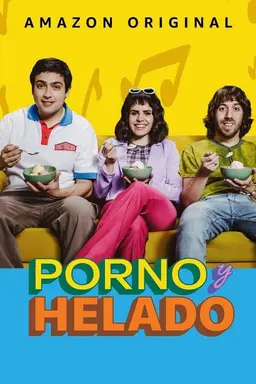 Porn and Ice Cream Season 2