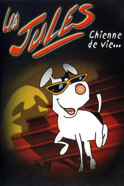 Les Jules : Chienne de vie… Season 1
