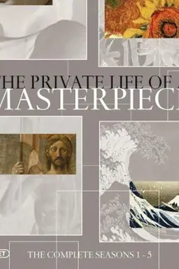 The Private Life of a Masterpiece Renaissance Masterpieces