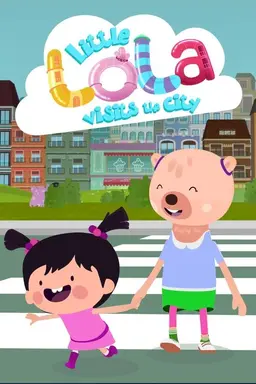 Little Lola Visits the City Season 1