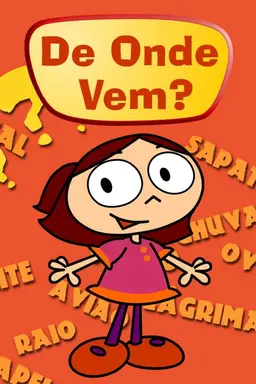 De Onde Vem? Season 1