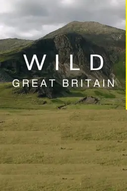 Wild Great Britain Season 1