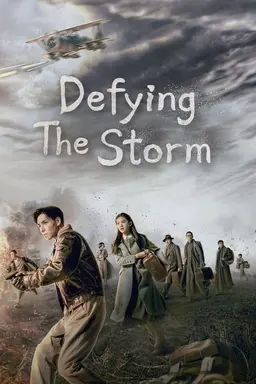 Defying the Storm Season 1
