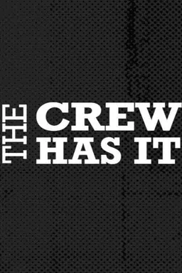 The Crew Has It Season 2