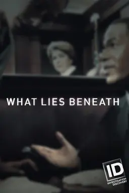 What Lies Beneath Season 1