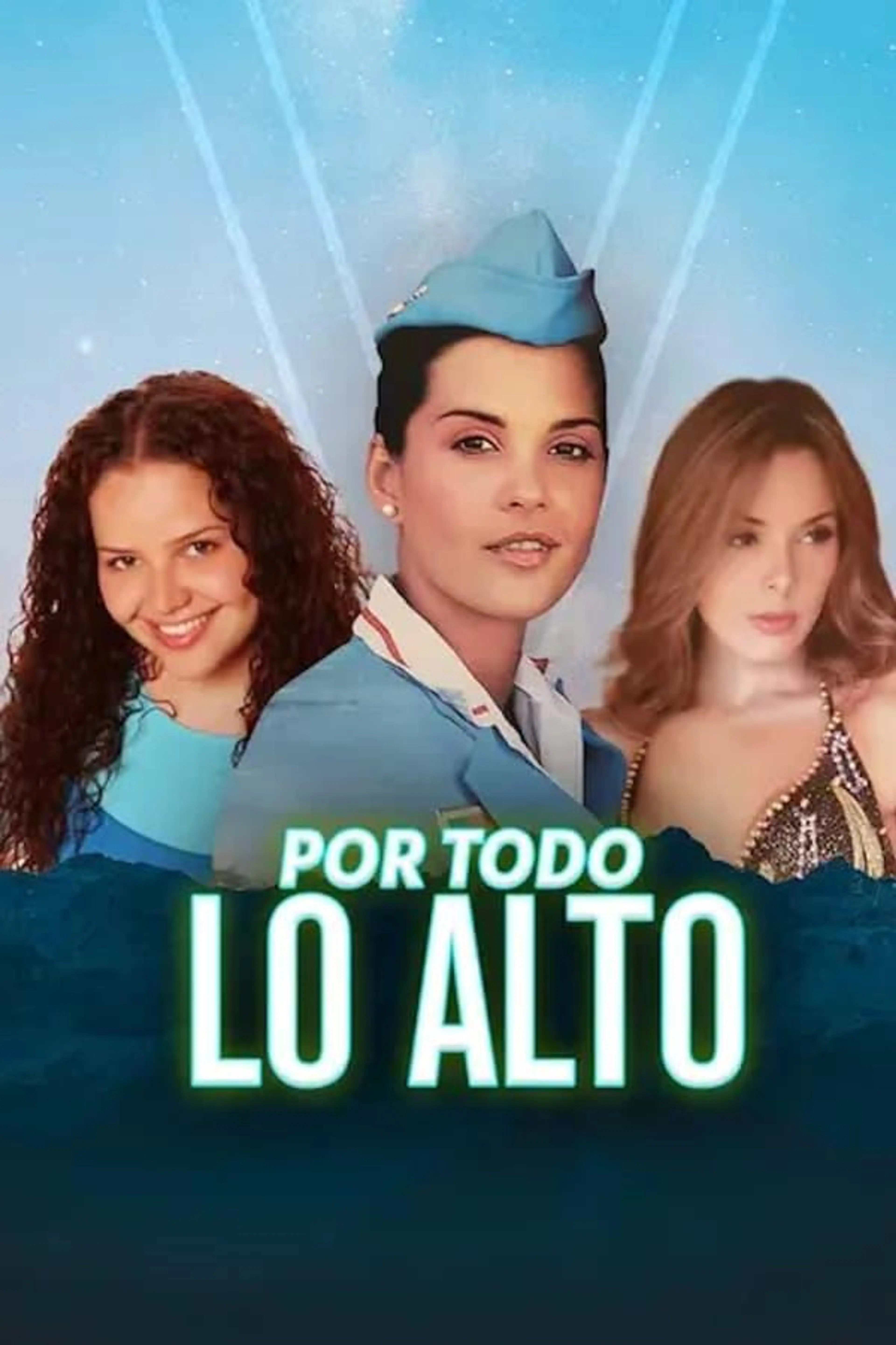Por todo lo alto Season 1