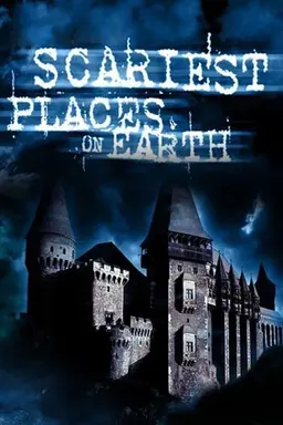 Scariest Places on Earth Season 2