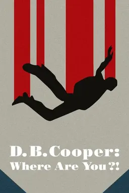 D.B. Cooper: Where Are You?! Limited Series
