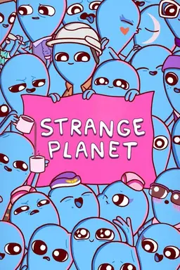 Strange Planet Season 1