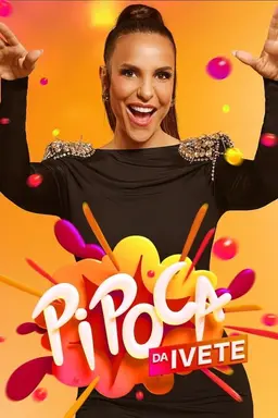 Pipoca da Ivete Season 1