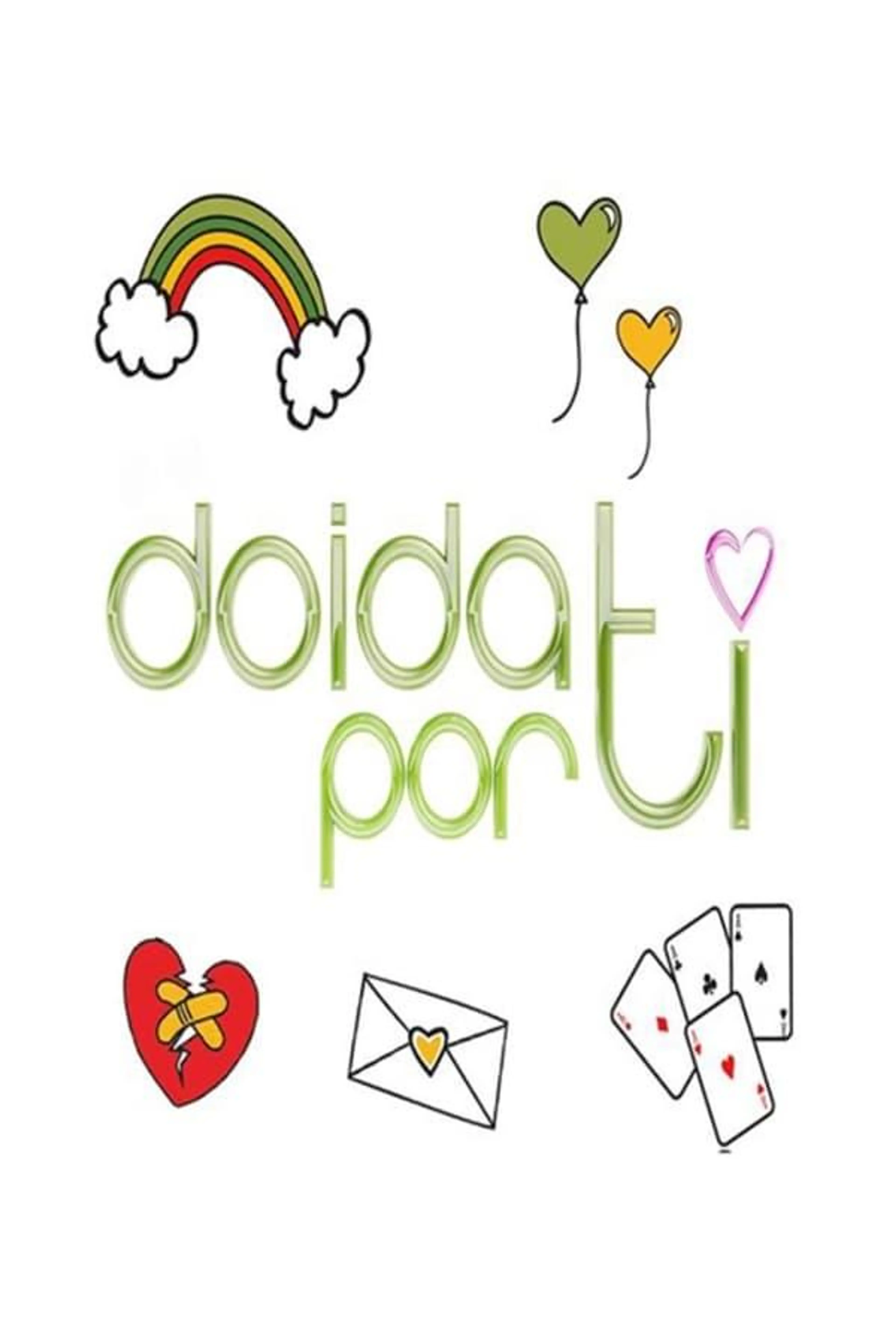 Doida por Ti Season 1