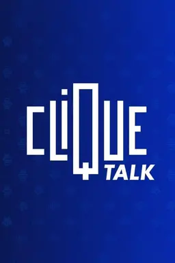 Clique Talk Season 2