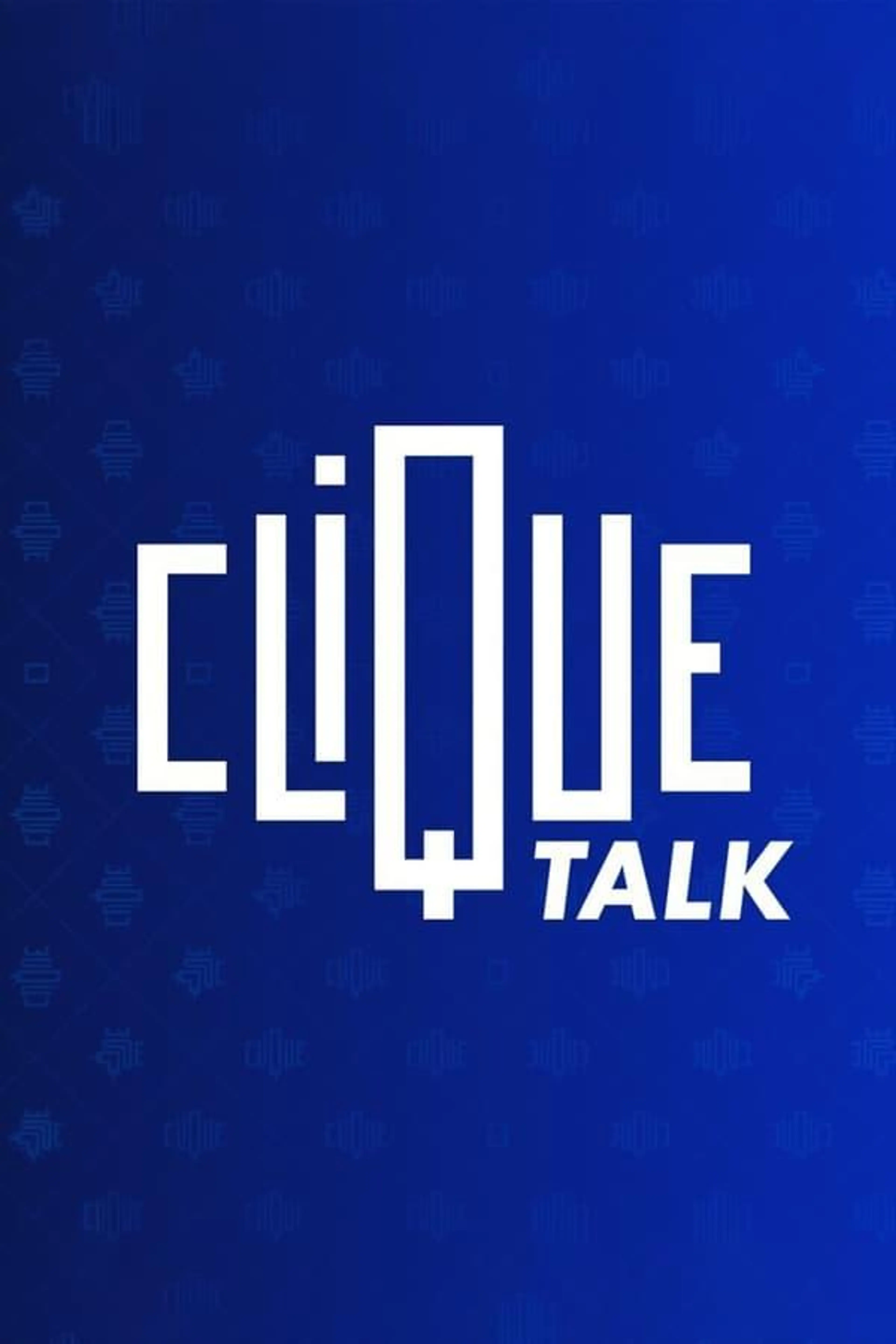 Clique Talk Season 2