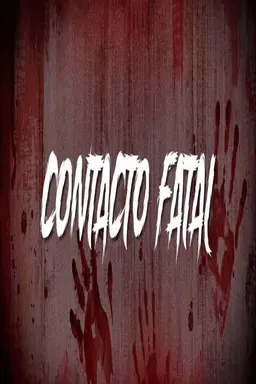 Contacto Fatal Season 1