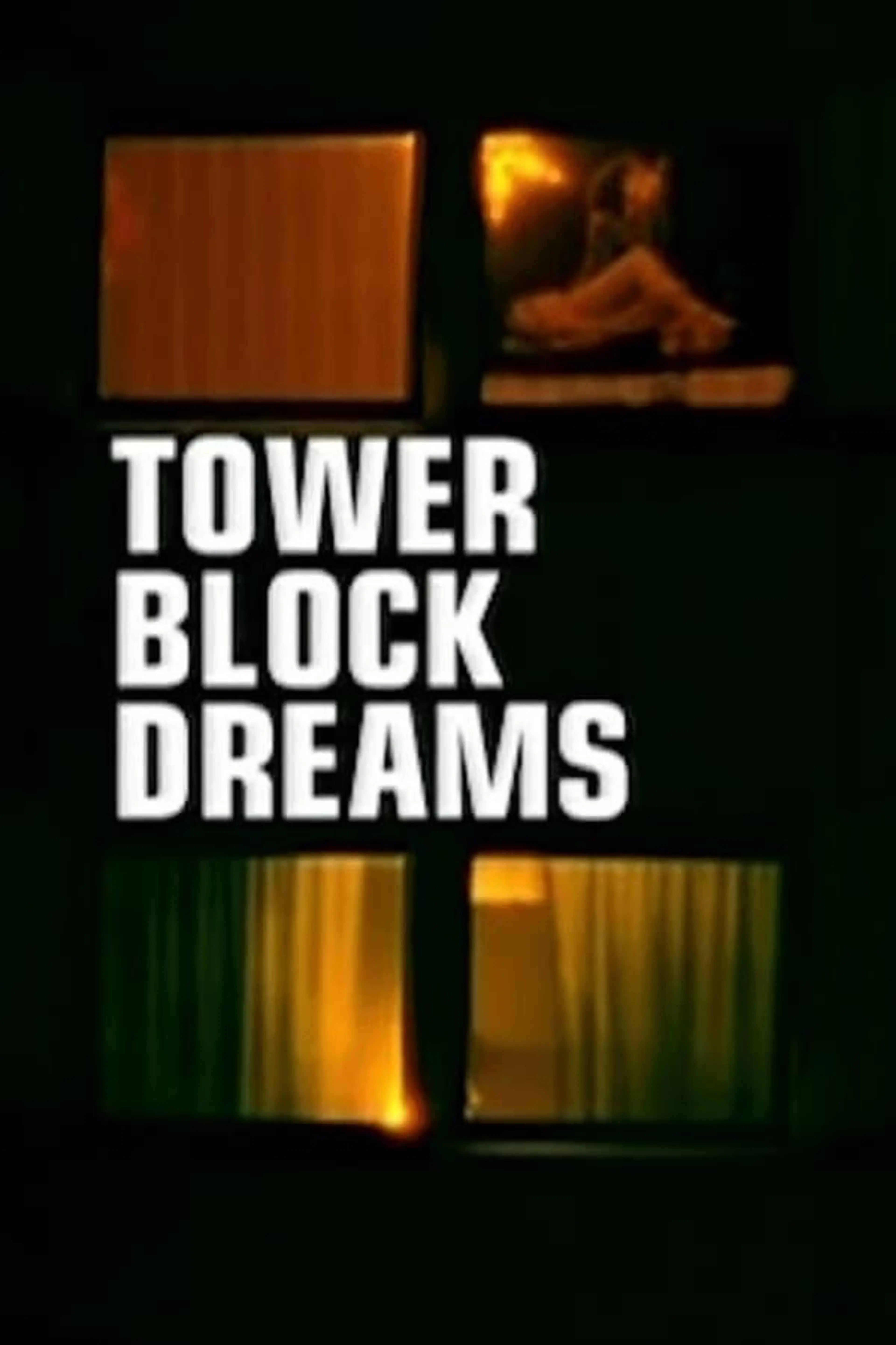 Tower Block Dreams Season 1