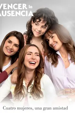 Vencer la ausencia Season 1