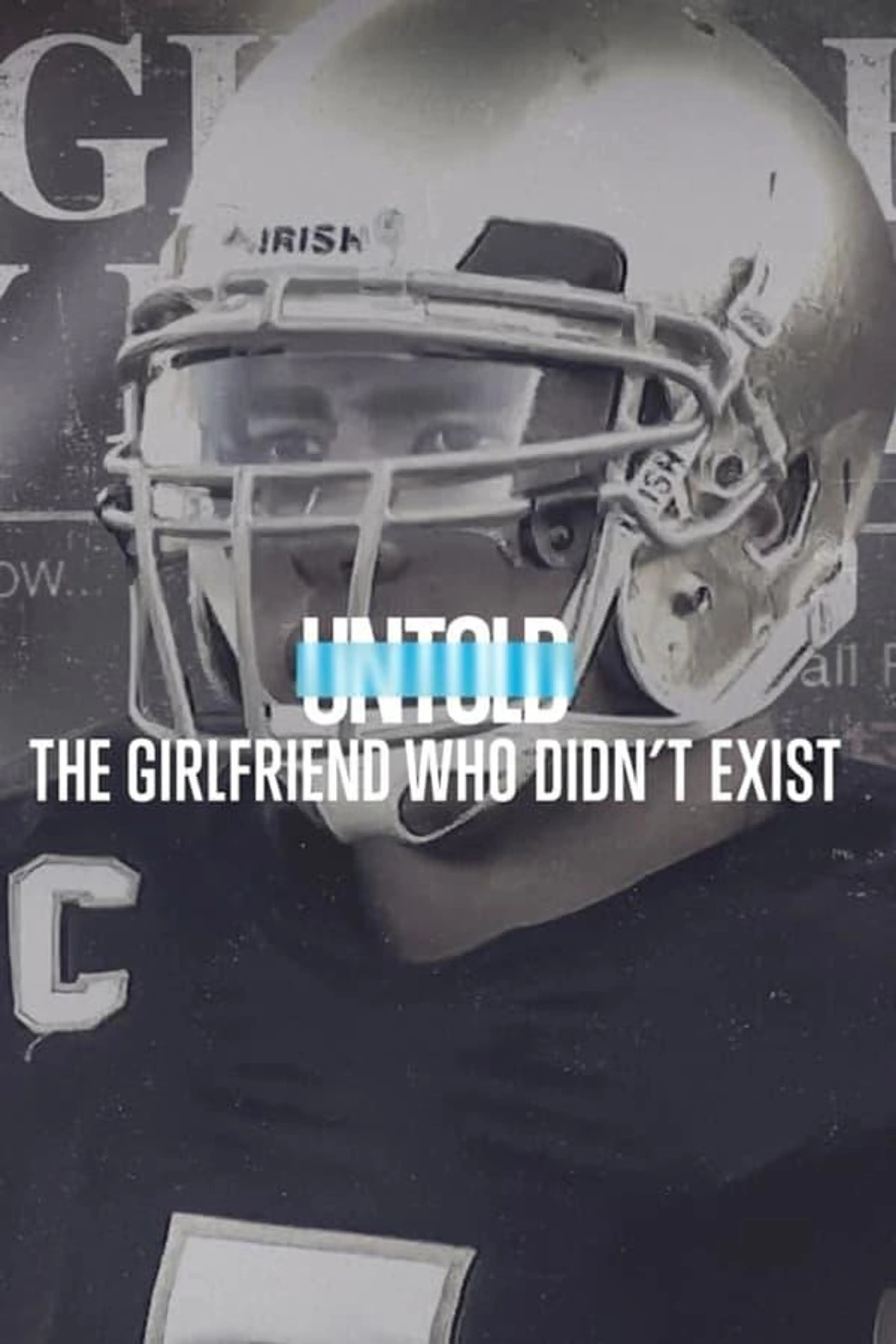Untold: The Girlfriend Who Didn't Exist Miniseries