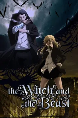 The Witch and the Beast Season 1