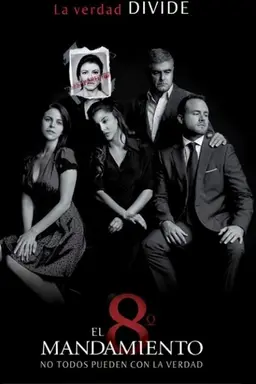 El Octavo Mandamiento Season 1