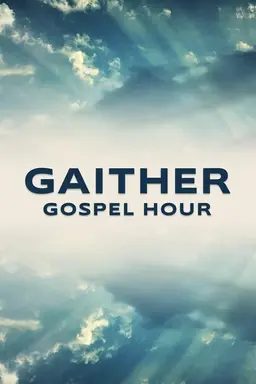 Gaither Gospel Hour Season 1