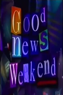 Good News Weekend Season 1