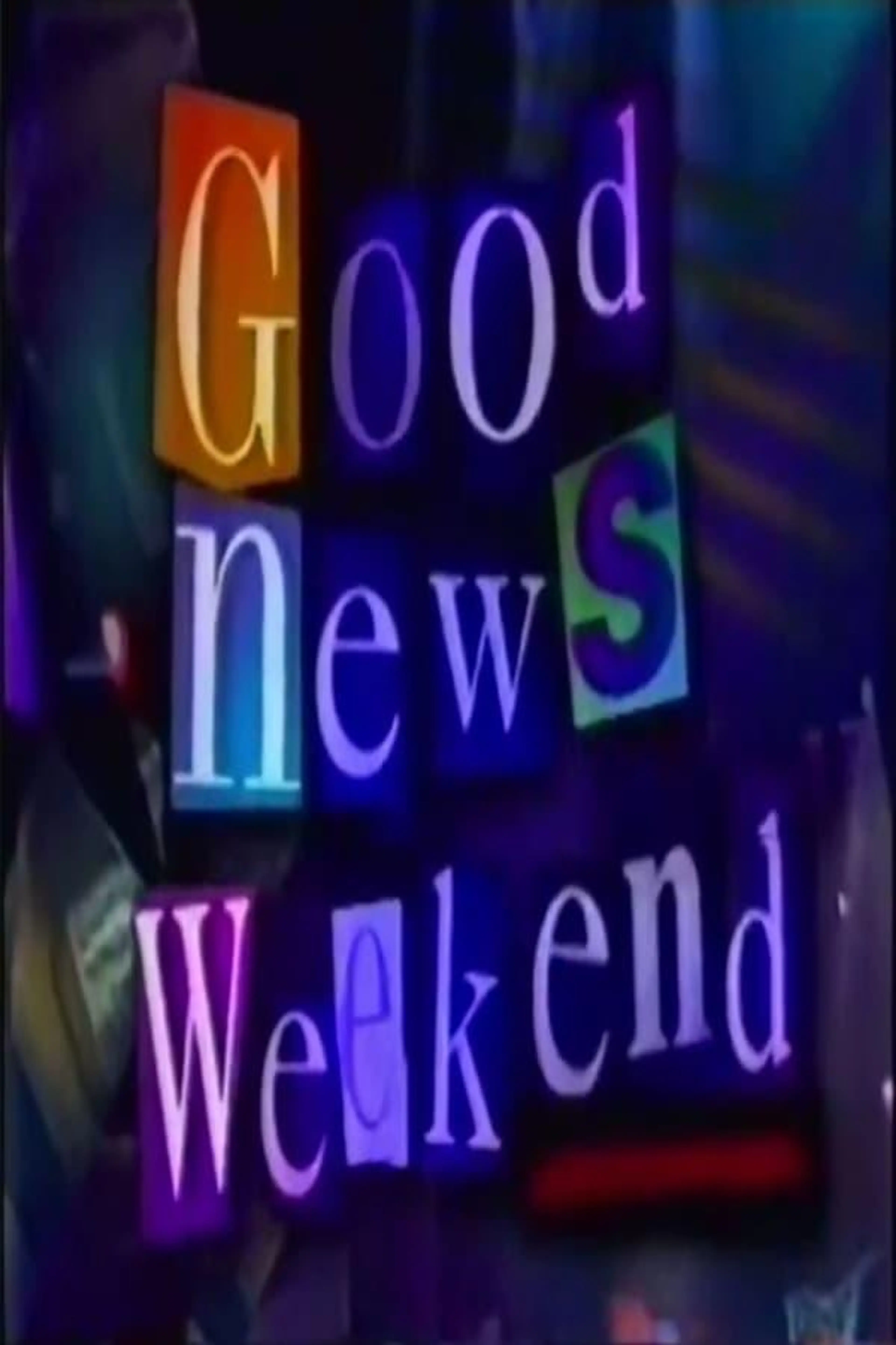 Good News Weekend Season 1
